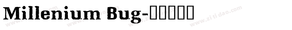 Millenium Bug字体转换